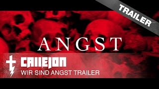 CALLEJON Wir sind Angst TRAILER [upl. by Tecla711]