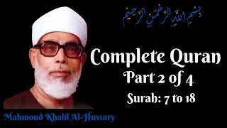 Mahmoud Khalil Al Hussary  Complete Quran  Part 2 [upl. by Yggep]