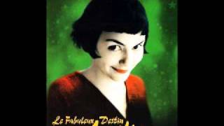 La Noyee  Amelie Poulain Soundtrack [upl. by Etiuqal]