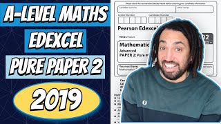 2019  Edexcel ALevel Maths  Pure Paper 2 Walkthrough [upl. by Awram]