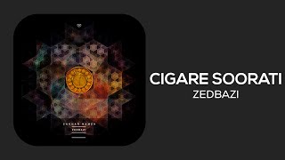 Cigare soorati  zedbazi slowed  reverb  سیگار صورتی  زد بازی [upl. by Laurence103]