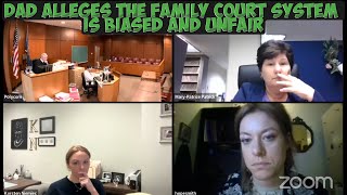 Dad Alleges the Family Court System is Biased and Unfair [upl. by Kotto911]