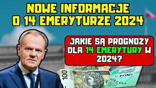 ⚡️Jakie są prognozy dla 14 emerytury w 2024 Nowe informacje o 14 emeryturze 2024 [upl. by Teragram985]