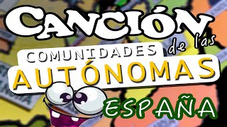 La Canción de las Comunidades Autónomas de España [upl. by Lura]