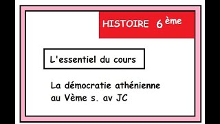 6ème HISTOIRE  COURS  LA DEMOCRATIE ATHENIENNE [upl. by Livi649]