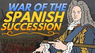 War of the Spanish Succession  Animated History [upl. by Kingston]