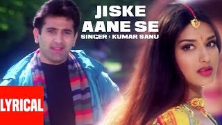 Jiske Aane Se Lyrical Video  Diljale  Kumar Sanu  Anu Malik  Ajay Devgn Sonali Bendre [upl. by Cammi546]