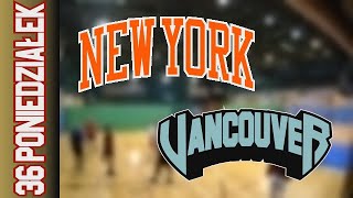 30 09 New York vs Vancouver – Poniedziałek Div Jesień 2024 [upl. by Lepper570]