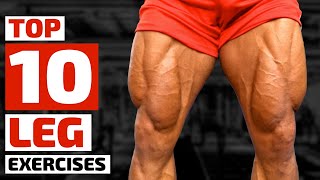 Top Trainers Agree These are the 10 Best Exercises for Building Bigger Legs [upl. by Aronoh209]