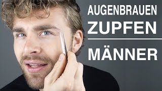 AUGENBRAUEN ZUPFEN bei MÄNNERN mein TIPP ● Augenbrauen Männer  DANIEL KORTE [upl. by Ahsen252]