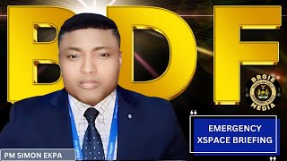 His Excellency PM Silmon Ekpa Emergency Live Briefing On X Space 09092024 [upl. by Amasa]