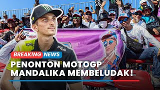 🔴BREAKING NEWS Penonton MotoGP Membludak di Hari Ketiga Begini Suasana Terkini di Sirkuit Mandalika [upl. by Ardnaeed]