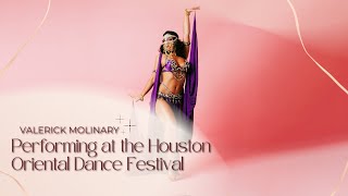 Performing at the Houston Oriental Dance Festival  Valerick Molinary [upl. by Pavlish]