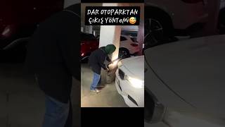 🤫😬 DaR OToPaRKTaN ÇıKıŞ 😅 otopark sorunu küçük bina altı komedi komik eğlence araba oto [upl. by Lalita]