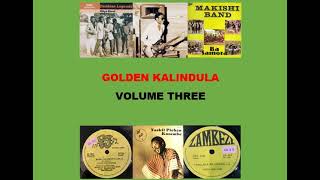 Kalindula Music – Golden Collection Volume 3 [upl. by Derraj]