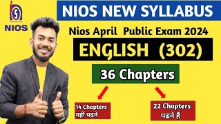 NIOS class 12th English 302 New Syllabus for April 2024 Public Exam  NIOS Board [upl. by Suolekcin]