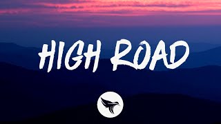 Koe Wetzel amp Jessie Murph  High Road Lyrics [upl. by Penni]