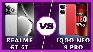 Realme GT 6T vs iQOO Neo 9 Pro Ultimate Showdown [upl. by Corbin945]