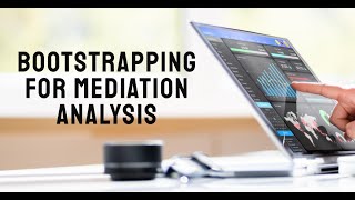 How to do Bootstrapping for Mediation Analysis using Amos [upl. by Orual]