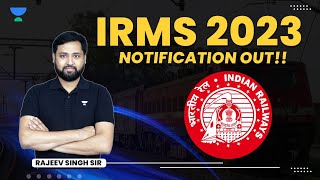 IRMS Latest News  IRMS Update For Engineers  Complete Information  Rajeev Singh irms railways [upl. by Nahej714]