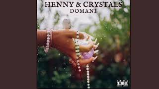 Domani  Henny amp Crystals Official Instrumental  Prod by Big A [upl. by Alat]