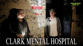 JAY COSTURA AND MASTER GALA  CLARK MENTAL HOSPITAL HAUNTED [upl. by Fidela]