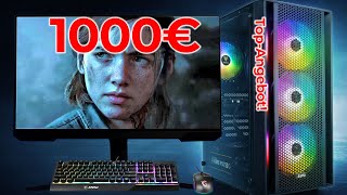 Der BESTE 1000€ Euro GAMING PC Setup Das BESTE was du derzeit kaufen kannst [upl. by Sabrina]