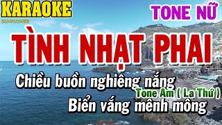 Karaoke Tình Nhạt Phai Tone Nữ  Karaoke Beat  84 [upl. by Schumer]