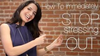 How To Immediately Stop Stressing Out [upl. by Barclay]