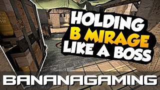 Holding B Mirage like a Boss CSGO [upl. by Gnuj]