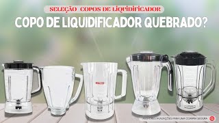 COPO DE LIQUIDIFICADOR Quebrado Encontre a Solução Ideal e Volte a Criar Delícias na Sua Cozinha [upl. by Aerdnael499]