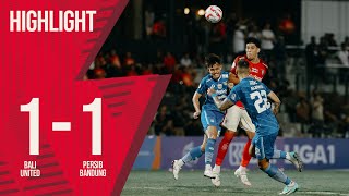 HIGHLIGHT Bali United FC VS Persib Bandung  GOAL SKILL SAVE [upl. by Verner]