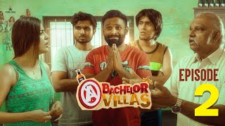 Eruma Saani  quotAquot Bachelor Villas  EP  2  2023 Tamil Comedy Web Series [upl. by Lothario]