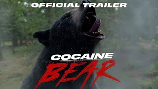 Cocaine Bear  Official Trailer HD [upl. by Ikey]