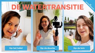 3 tips voor drinkwaterbesparing I De Watertransitie [upl. by Mirna125]