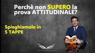 Perchè non supero i Test Attitudinali nelle Forze Armate e di Polizia SPIEGHIAMOLO IN 5 MOSSE [upl. by Atinehs174]