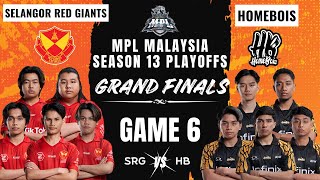 SRG VS HB  SELANGOR RED GIANTS vs HOMEBOIS GAME 6 GRAND FINALS  ENG MPL MY S13 Grand Finals [upl. by Ileak]