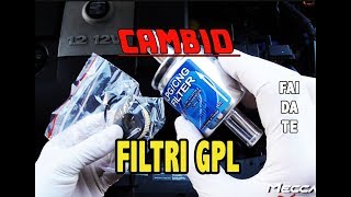 CAMBIO FILTRI GPL AUTO  Fase Gassosa ed Elettrovalvola Fase Liquida  GUIDA COMPLETA [upl. by Niemad]