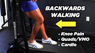 Critical Knee Pain Quads amp Cardio Exercise Backwards Walking 101 [upl. by Nalak]