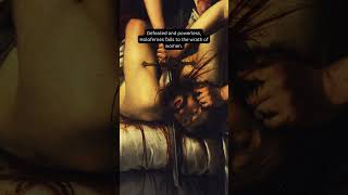 Rage Personified  Judith Slaying Holofernes art history arthistory painting womeninart [upl. by Paschasia]