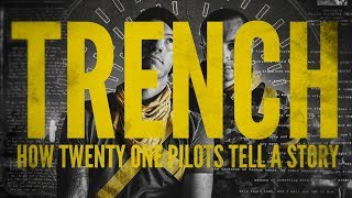 Trench How TwentyOne Pilots Tell a Story [upl. by Lainahtan]