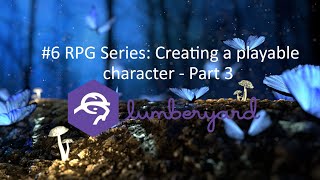 Lumberyard RPG 6  Creating a Playable Character Part 3 [upl. by Jyoti]