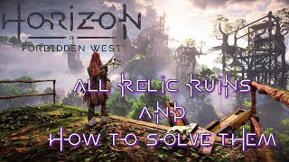 Horizon Forbidden West  Location of All 8 Relic Ruins and How to Solve Them [upl. by Theodoric]