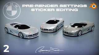 Blender Prerender Adjustment Sticker Editing  BMW Nazca C2  C2 Spider  C2 M12 [upl. by Sabanrab]