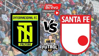 Inter de Palmira 2 vs Santa Fe 2  Fase 2 ida  Copa Colombia 2024 [upl. by Niassuh259]