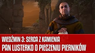 Gaunter oDim o pieczeniu pierników  Wiedźmin 3 Serca z kamienia [upl. by Purcell]