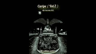 Caripe Vol2  Afro Charraska 2022  Dj colhas cortez [upl. by Ellivro]