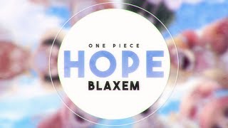 HBD Sempai ♡┃【Blaxem】HOPE ONE PIECE┃Cover Español [upl. by Dawkins]