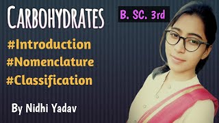 Carbohydrates Introduction Nomenclature Classification [upl. by Aphrodite]