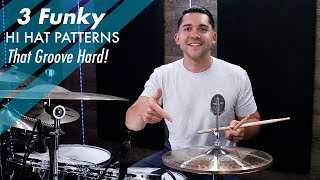 3 FUNKY Hi Hat Patterns That Groove Hard Drum Lesson [upl. by Oznofla635]